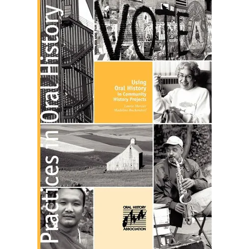 Using Oral History in Community History Projects
