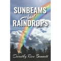 Sunbeams and Raindrops