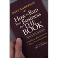 How to Run Your Business by THE BOOK