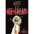 Wasps in the Ice Cream