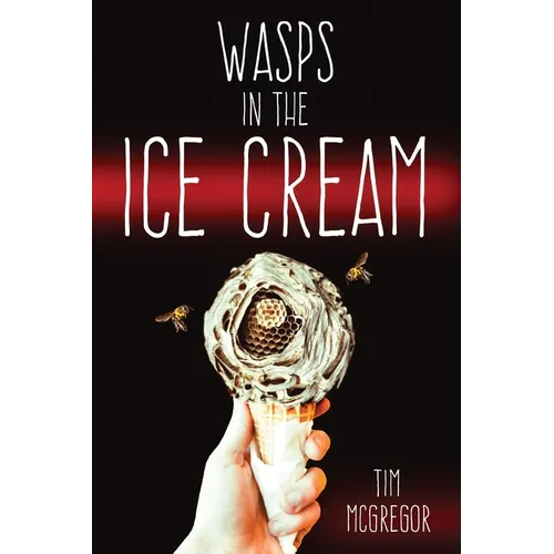 Wasps in the Ice Cream