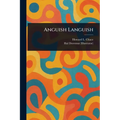 Anguish Languish