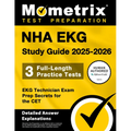 Nha EKG Study Guide 2025-2026 - 3 Full-Length Practice Tests, EKG Technician Exam Prep Secrets for the CET: [Detailed Answer Explanations]