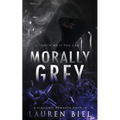 Morally Grey: A Vigilante Romance Novella