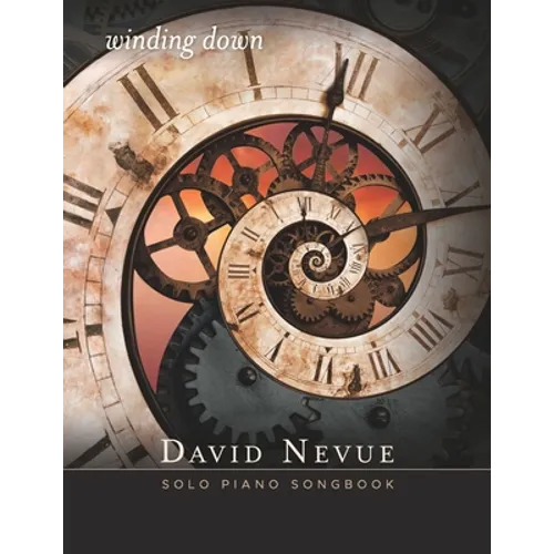 David Nevue - Winding Down - Solo Piano Songbook