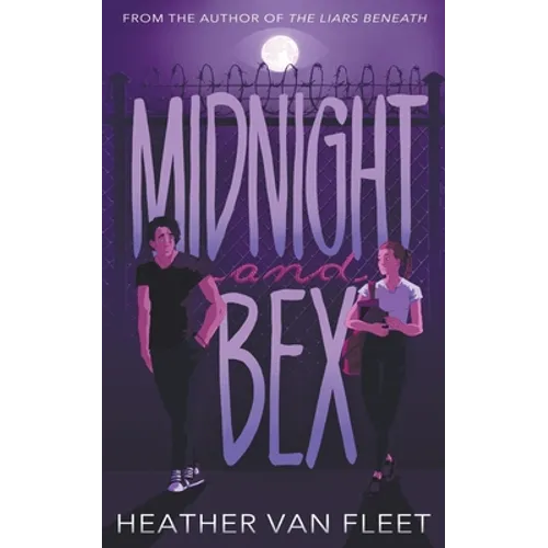 Midnight and Bex: A YA Contemporary Dark Romance Novel