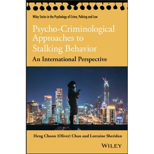 Psycho-Criminological Approaches to Stalking Behavior