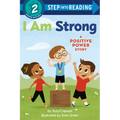 I Am Strong: A Positive Power Story