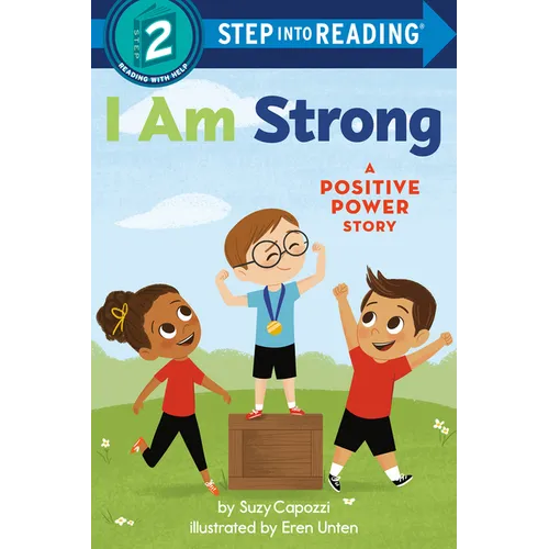 I Am Strong: A Positive Power Story