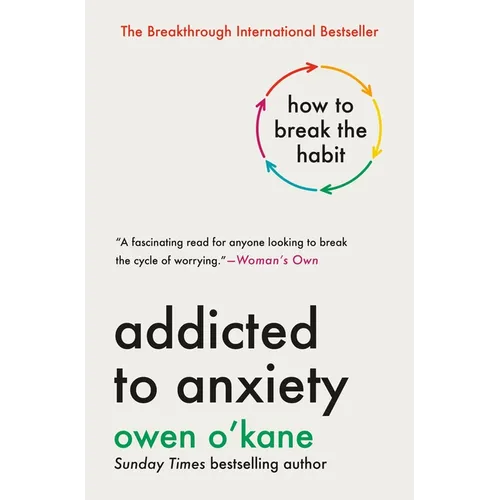 Addicted to Anxiety: How to Break the Habit