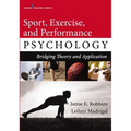 Sport, Exercise, and Performance Psychology: Bridging Theory and Application