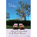 Stay.