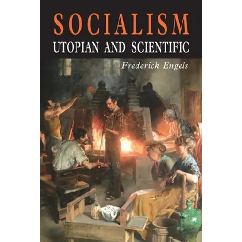 Socialism: Utopian and Scientific