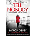 Tell Nobody: Absolutely gripping crime fiction with unputdownable mystery and suspense