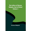 The Letters of Horace Walpole, Earl of Orford - Volume 1