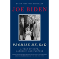 Promise Me, Dad: A Year of Hope, Hardship, and Purpose