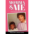 Momma and Me: Life After Dementia