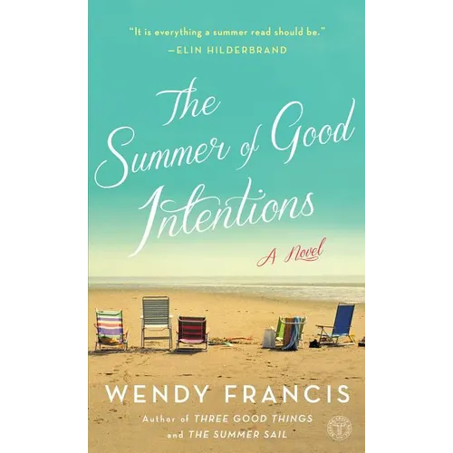 The Summer of Good Intentions