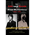 The Life and Death of Paul McCartney 1942 - 1966: A very English Mystery