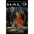 Halo: Mortal Dictata: Book Three of the Kilo-Five Trilogy