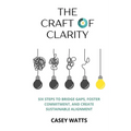 The Craft of Clarity