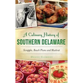 A Culinary History of Southern Delaware: Scrapple, Beach Plums and Muskrat