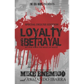 Loyalty & Betrayal: My War With the Mexican Mafia: Special Deluxe Edition