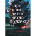 The Anime Art of Hayao Miyazaki