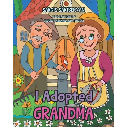 I Adopted Grandma