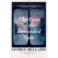 The Case of the DeMented Spiv