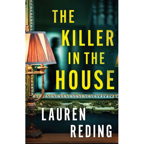 The Killer in the House