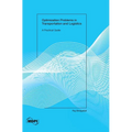 Optimization Problems in Transportation and Logistics: A Practical Guide