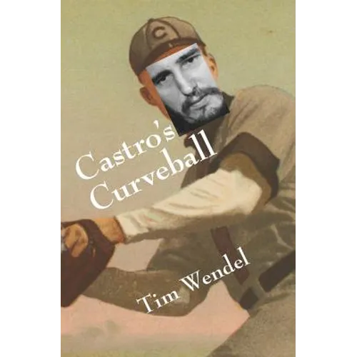 Castro's Curveball