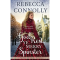 God Rest Ye Merry Spinster
