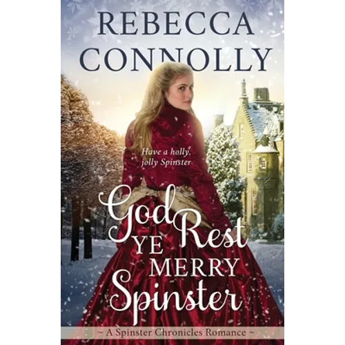 God Rest Ye Merry Spinster