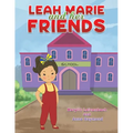 Leah Marie and Her Friends