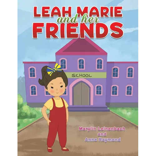 Leah Marie and Her Friends