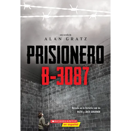 Prisionero B-3087 (Prisoner B-3087)