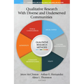 Qualitative Research with Diverse and Underserved Communities