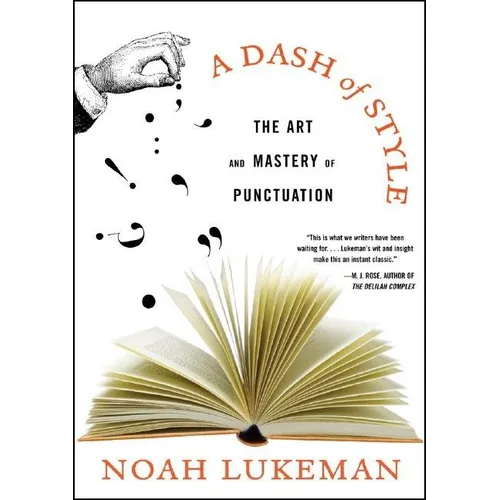 Dash of Style: The Art and Mastery of Punctuation