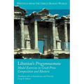Libanius's Progymnasmata: Model Exercises in Greek Prose Composition and Rhetoric