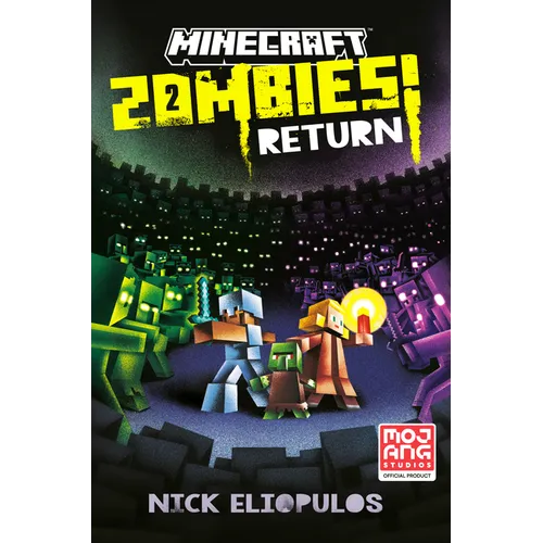 Minecraft: Zombies Return!: An Official Minecraft Novel