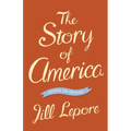 The Story of America: Essays on Origins