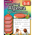 Middle School Algebra Workbook 6th to 8th Grade: Pre Algebra Grade 6-8, Equations One Side, Two Side, Solving Inequalities and Equations, Order of Ope