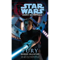 Fury: Star Wars Legends (Legacy of the Force)