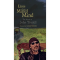 Lines from a Mined Mind: The Words of John Trudell