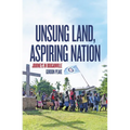 Unsung Land, Aspiring Nation: Journeys in Bougainville