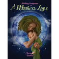 Nothing Compares to A Mother's Love