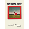 How to Change History: A Salvage Project