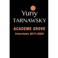 Academe Grove: Interviews 2017-2023